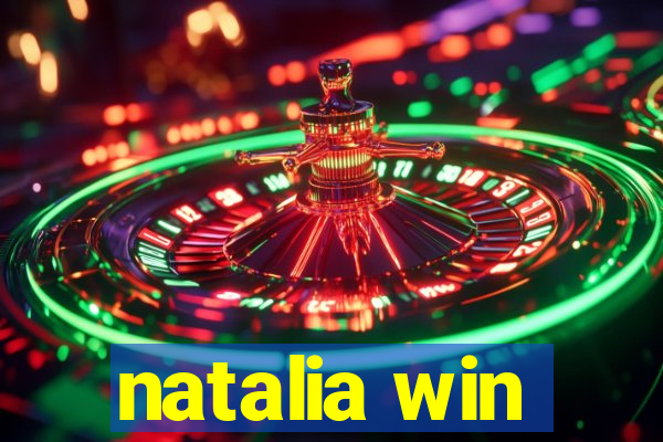 natalia win